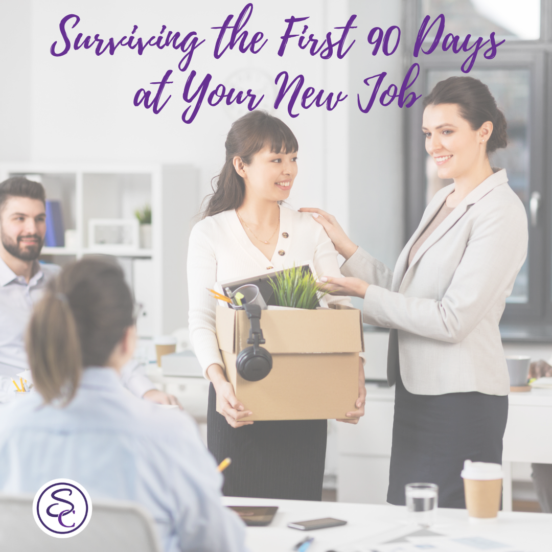 Surviving the First 90 Days at Your New Job