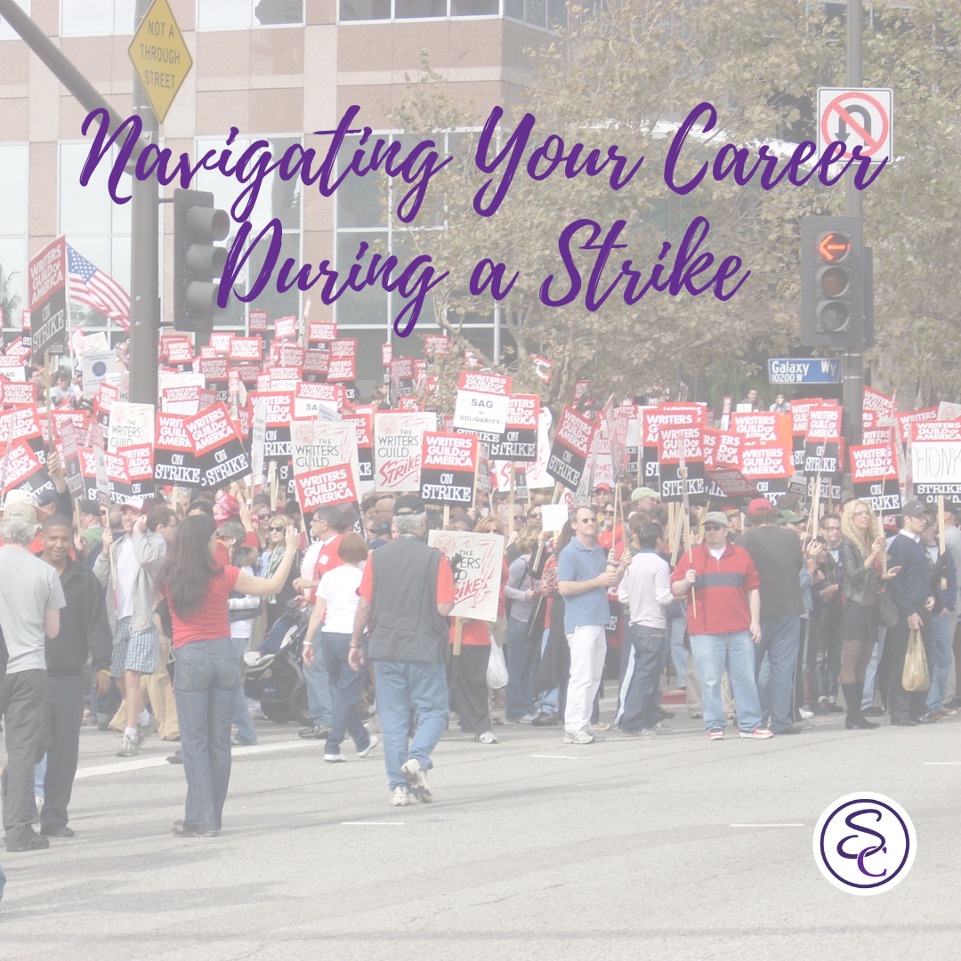 Navigating Your Career During a Strike
